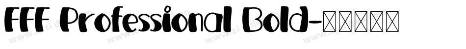FFF Professional Bold字体转换